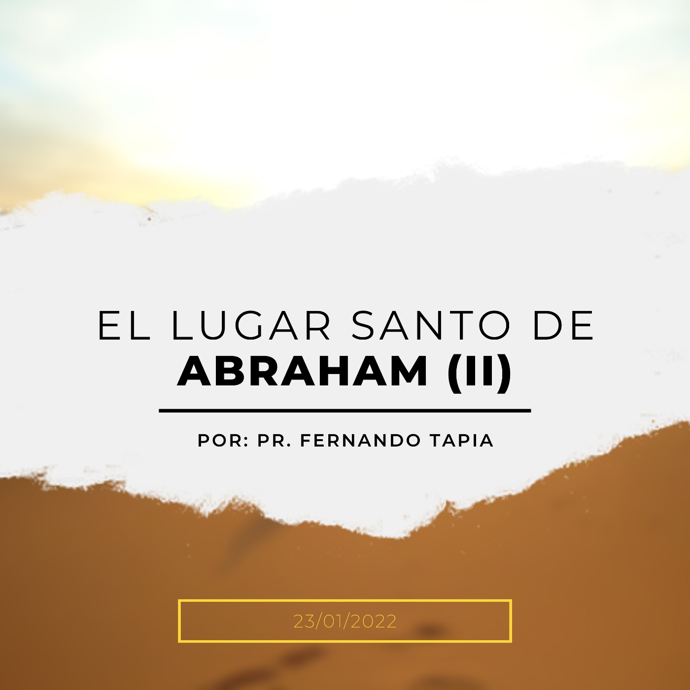 Prédica 23/01/2022: El lugar Santo de Abraham episode artwork