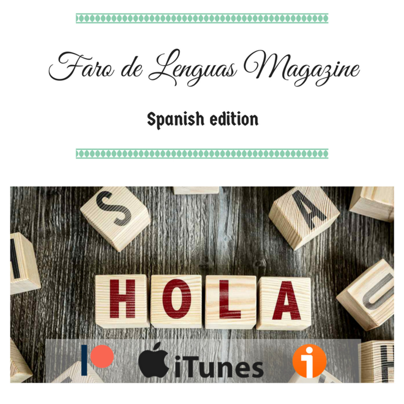 Faro de Lenguas Magazine: learn Spanish in motion