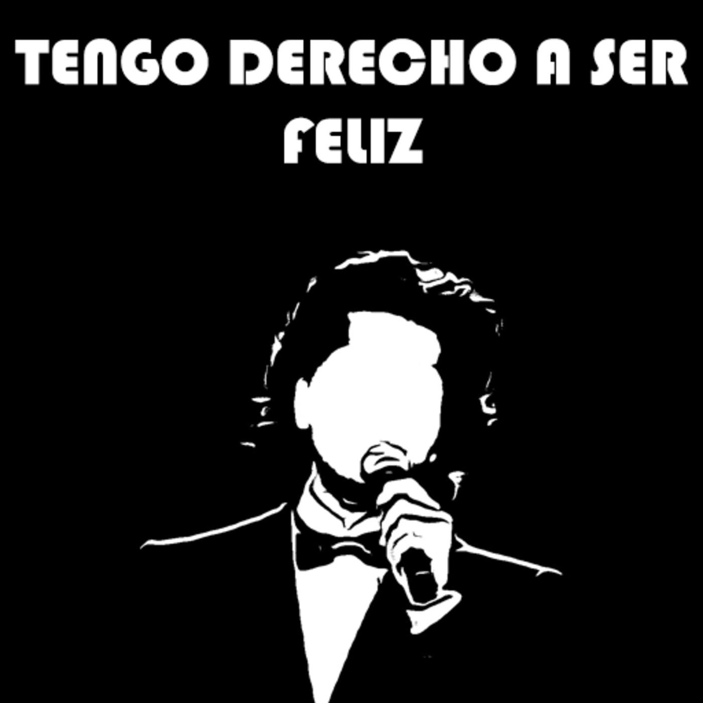 Tengo Derecho A Ser Feliz