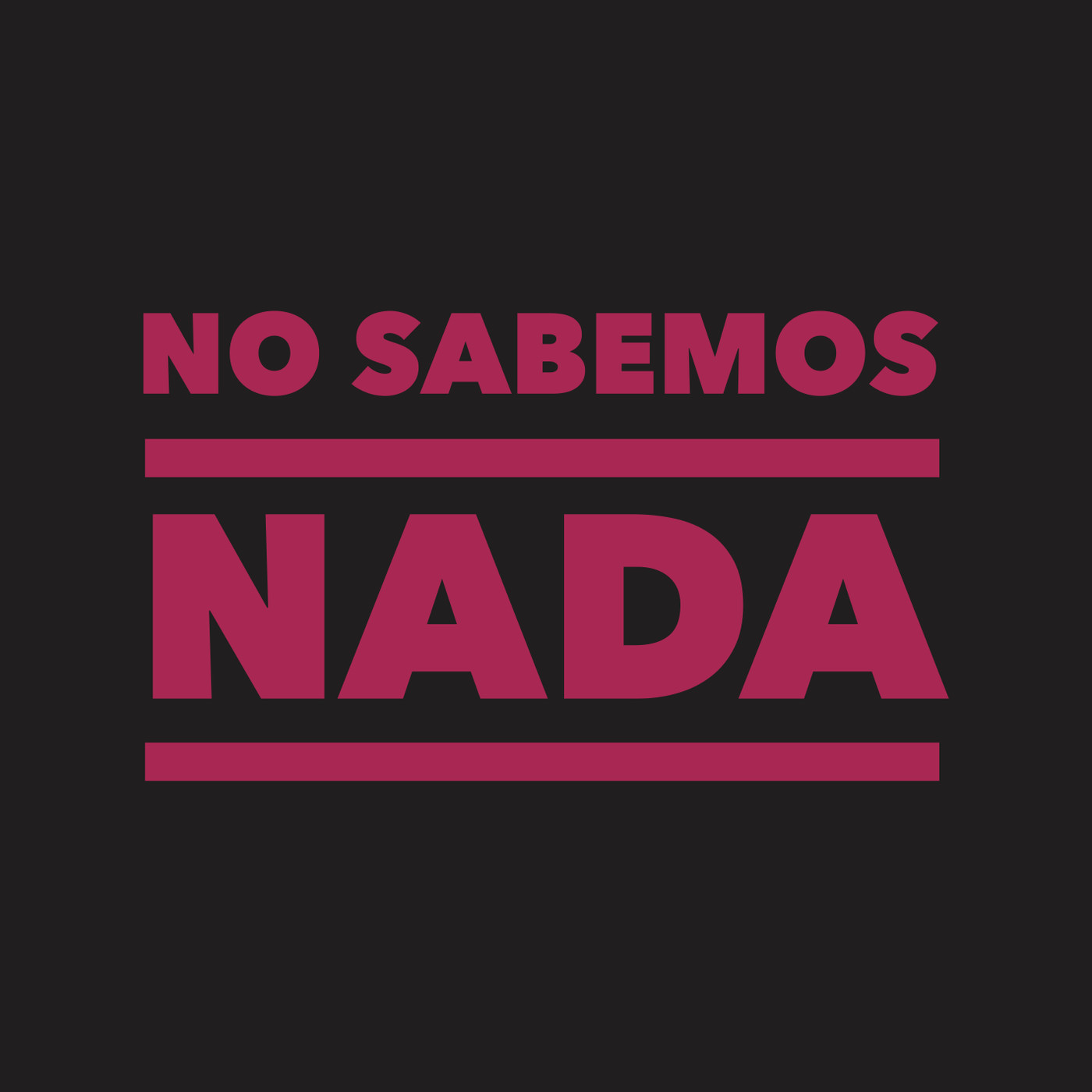No Sabemos Nada