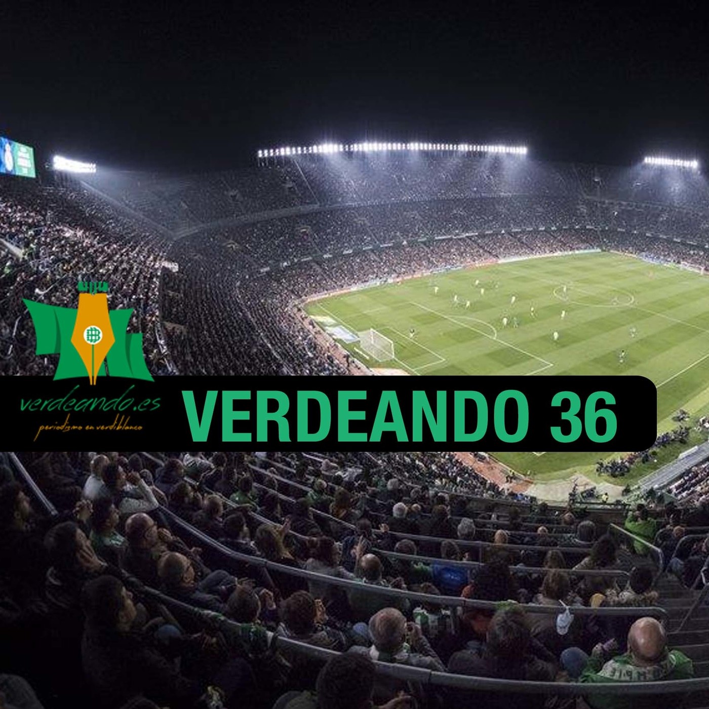 Verdeando Betis Podcast
