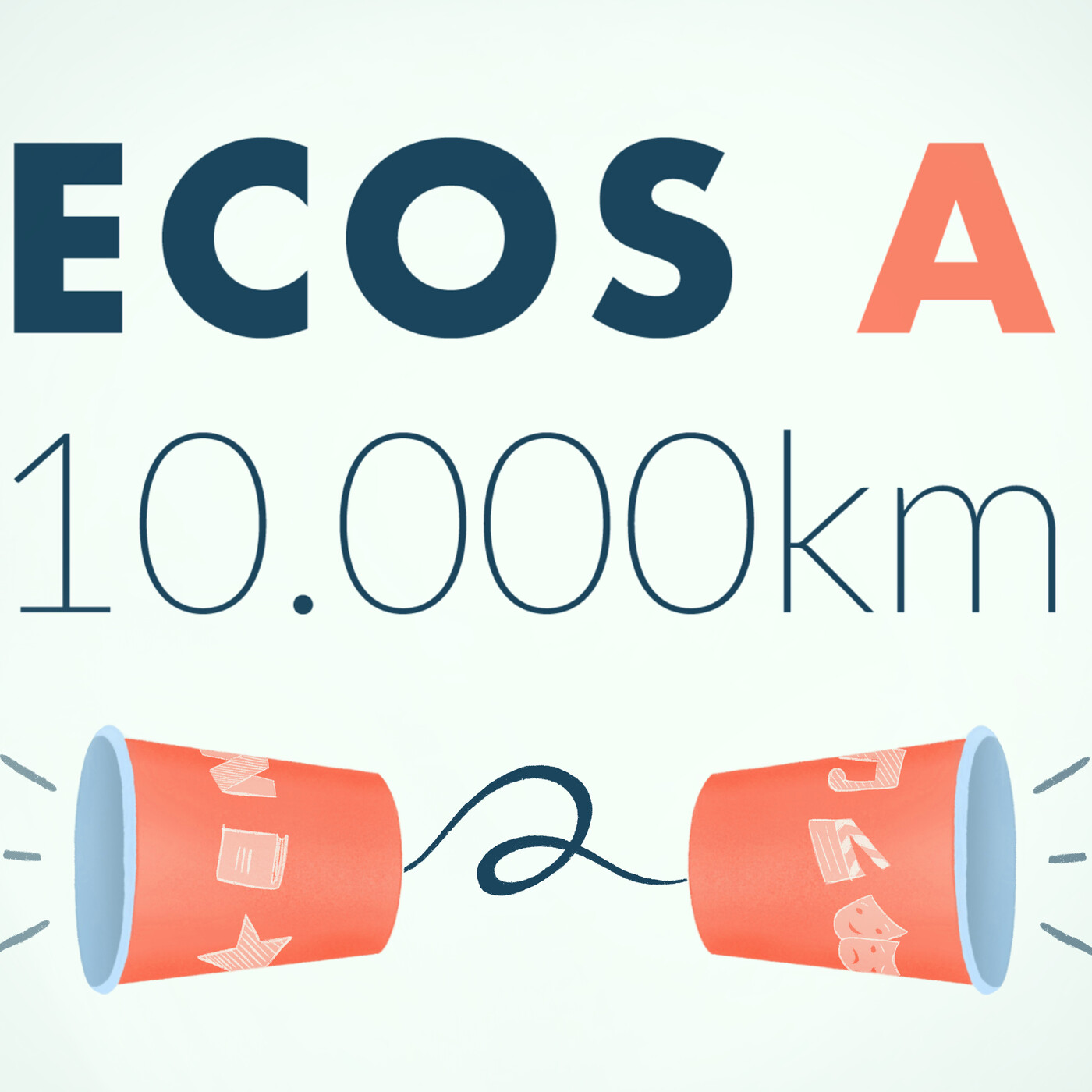 Ecos a 10.000 kilómetros