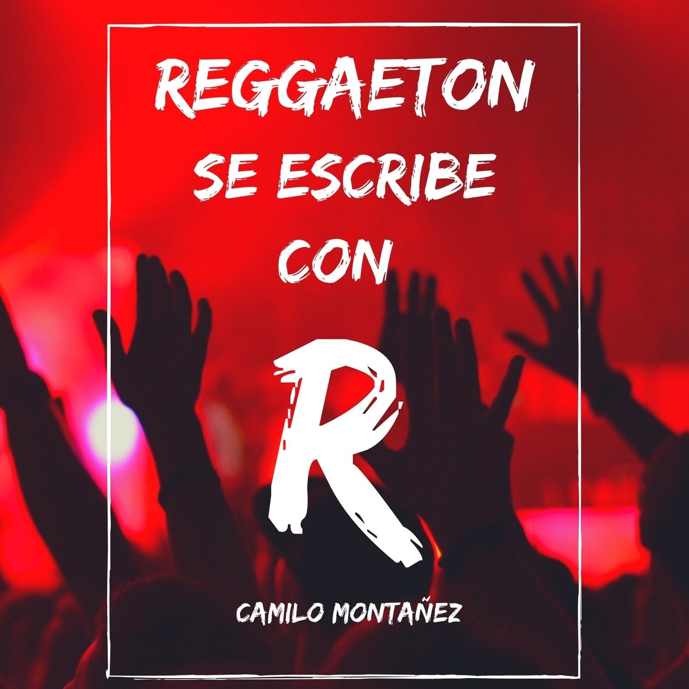 Reggaeton se escribe con R