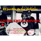 El jardín de las delicias - Linton Kwesi (09/04/2018)