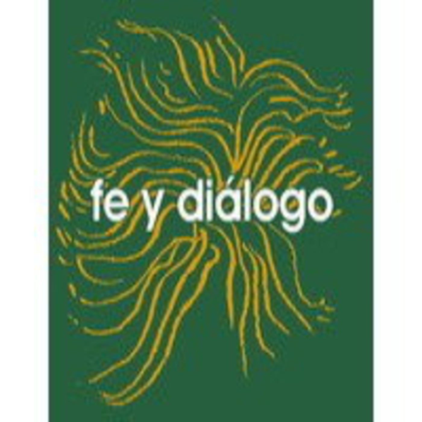 Podcast de Fe y Diálogo