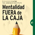 188 - EL ESTADO MENTAL EXTERNO (Mentalidad Fuera de la Caja)