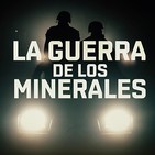 Cuarto Milenio: La guerra de los minerales