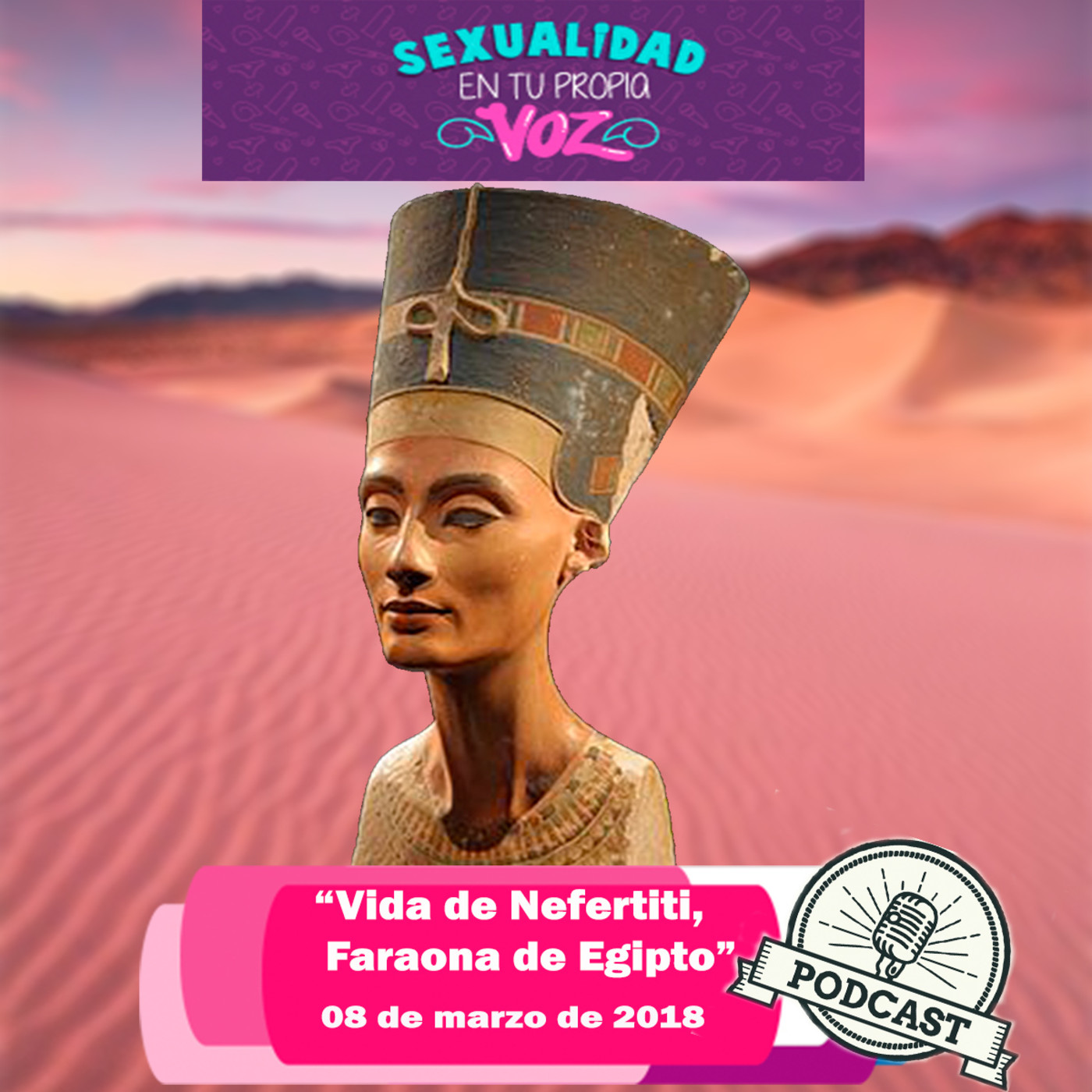 1052. Vida de Nefertiti, Faraona de Egipto. episode artwork