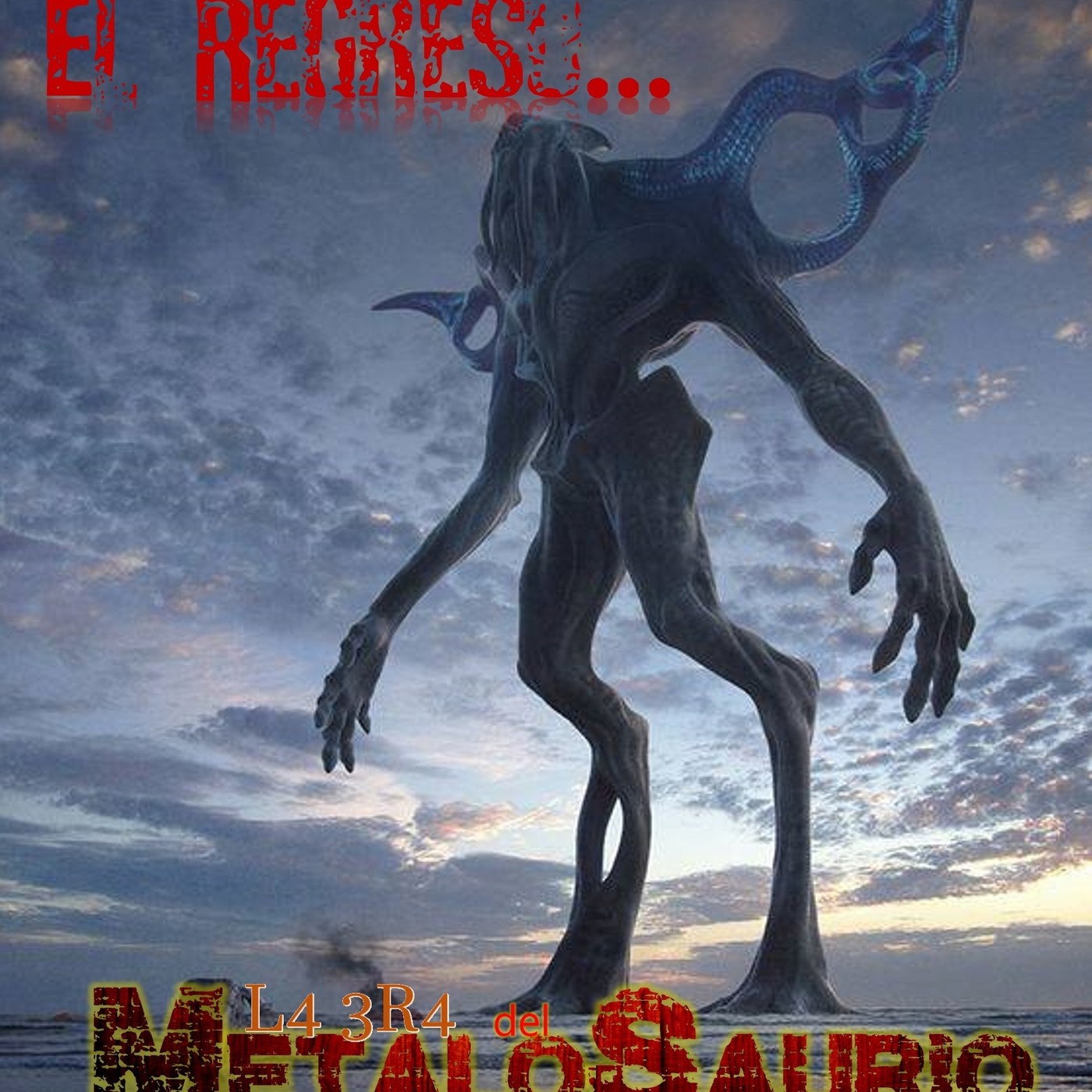 La Era del MetaloSaurio (Edicion 318) - El Regreso episode artwork