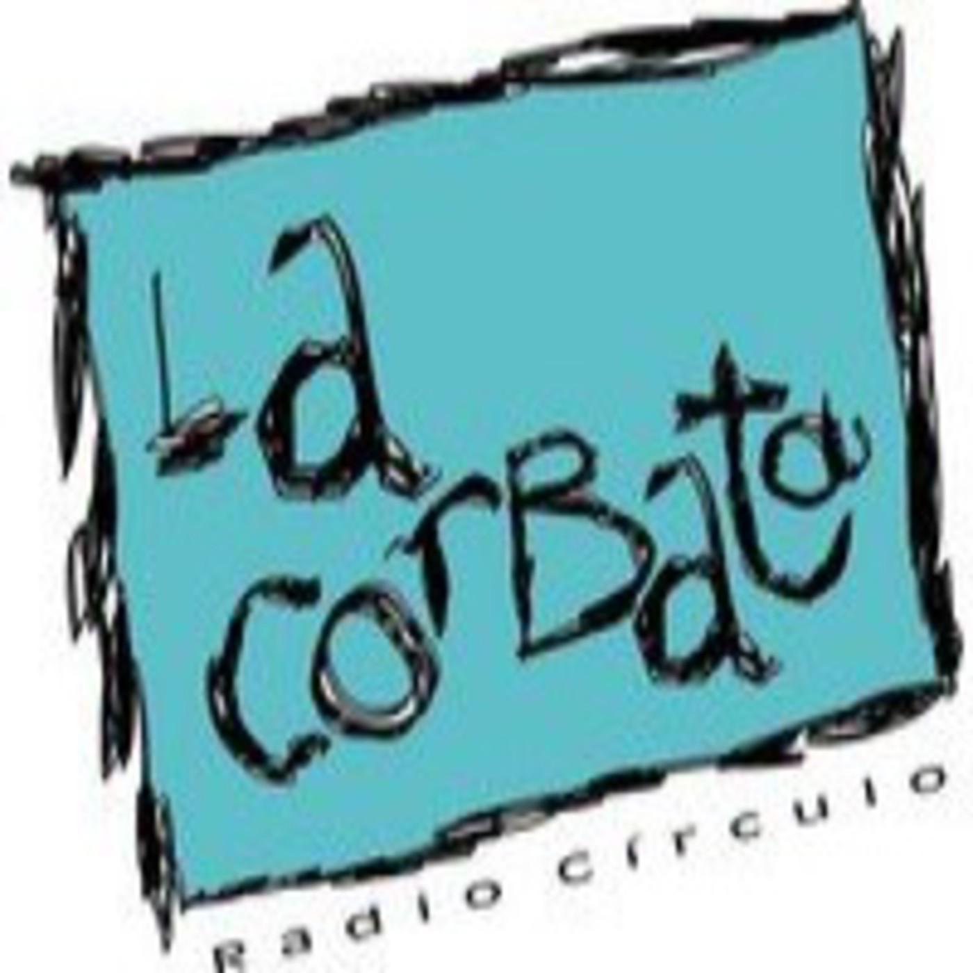 La Corbata | Radio Círculo