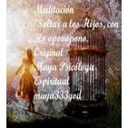 Meditación. "SOLTAR A LOS HIJOS CON HO OPONOPONO"