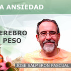 CONTROL DE LA ANSIEDAD: Protege tu cerebro y mejora tu peso - José Salmerón Pascual