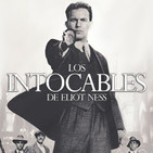 LODE 9x15 Los INTOCABLES de Eliot Ness, T.I.M.E Stories