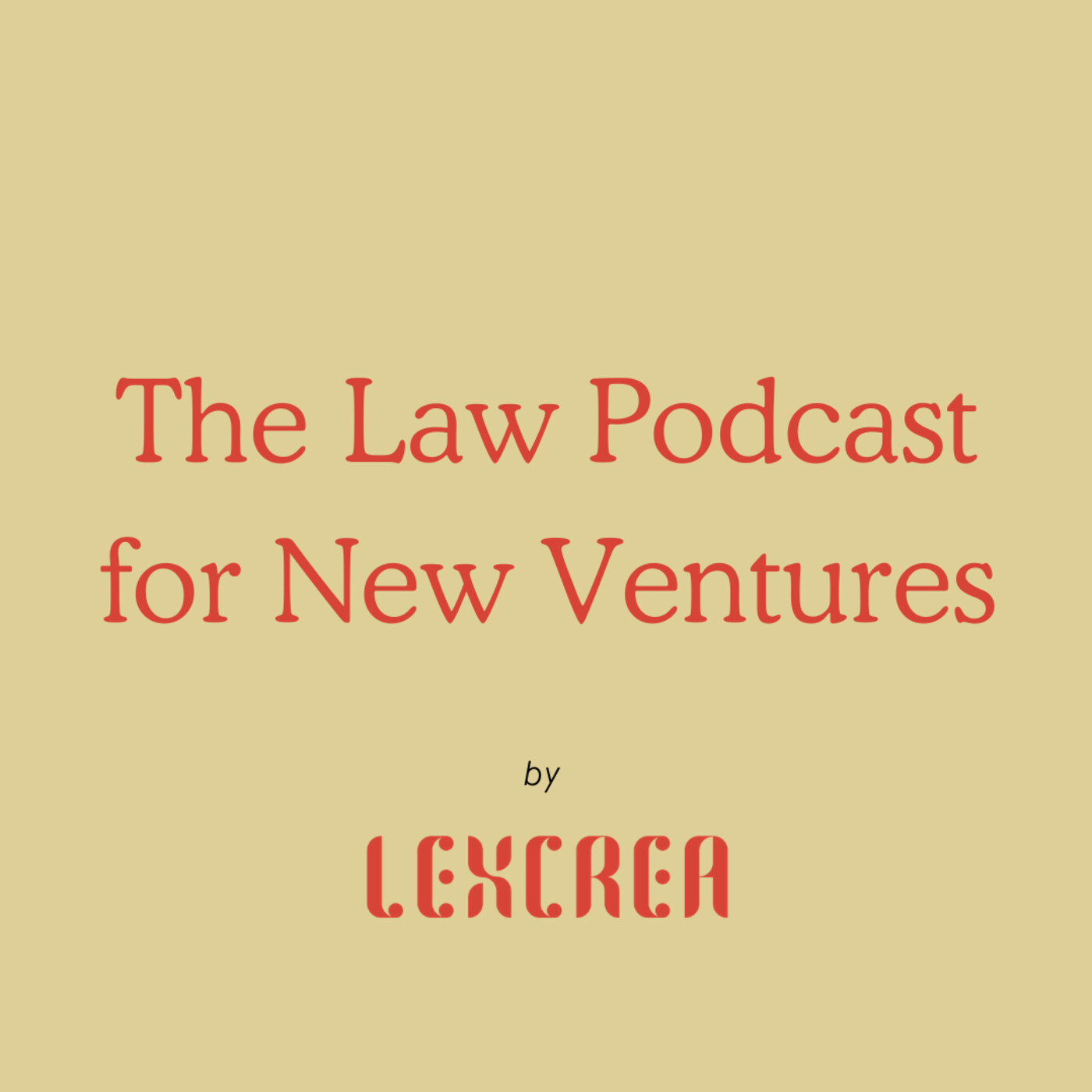 The Law podcast for New Ventures
