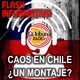 Caos en Chile ¿Un Montaje?