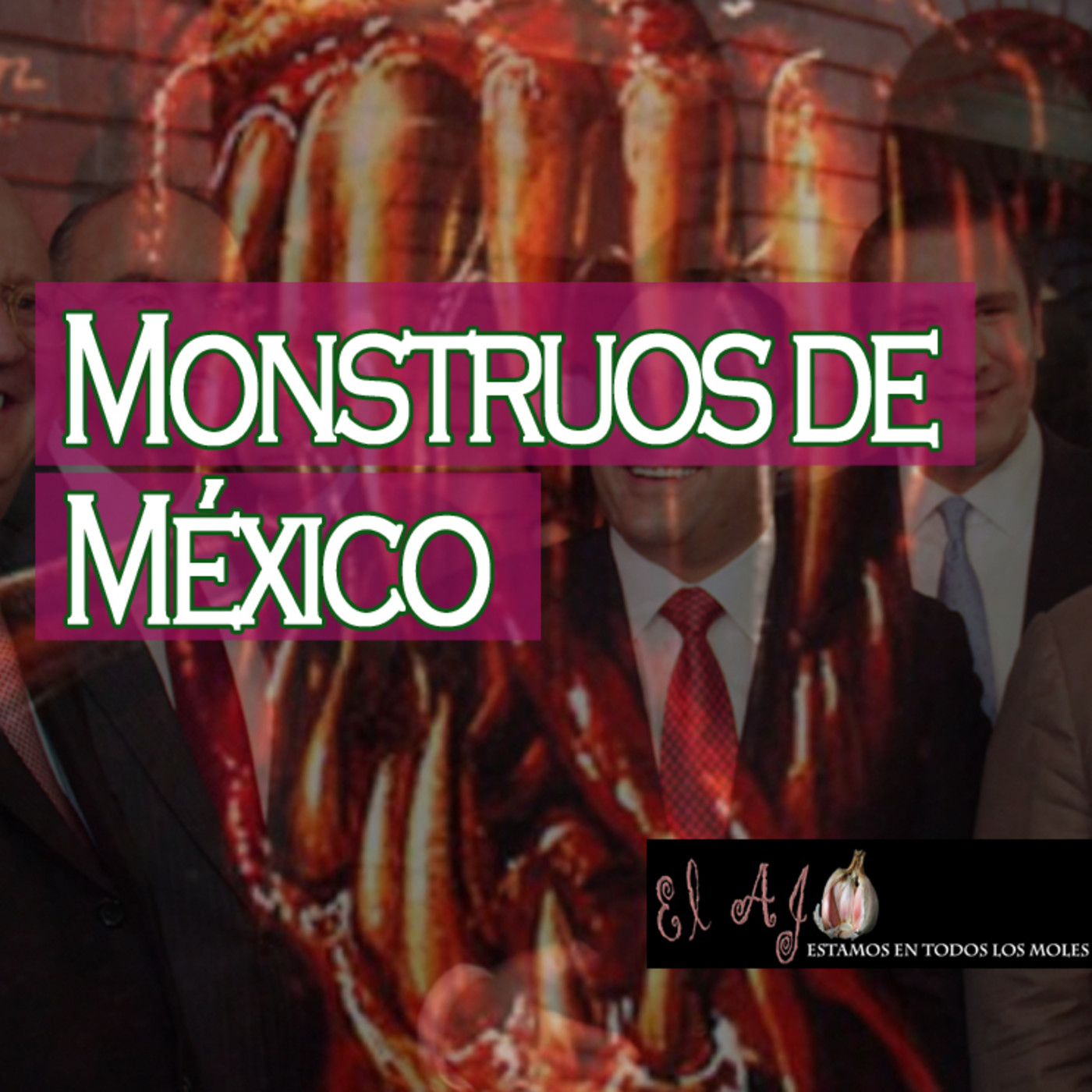El Ajo: Los Monstruos de México episode artwork