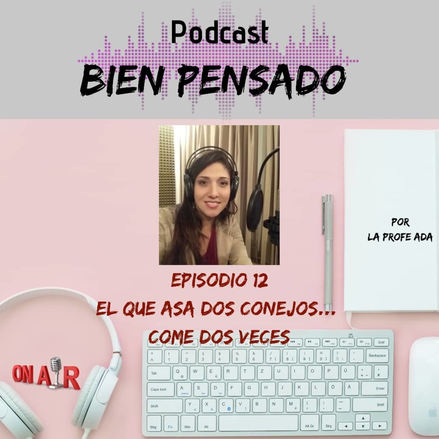 Bien pensado por Ada de León