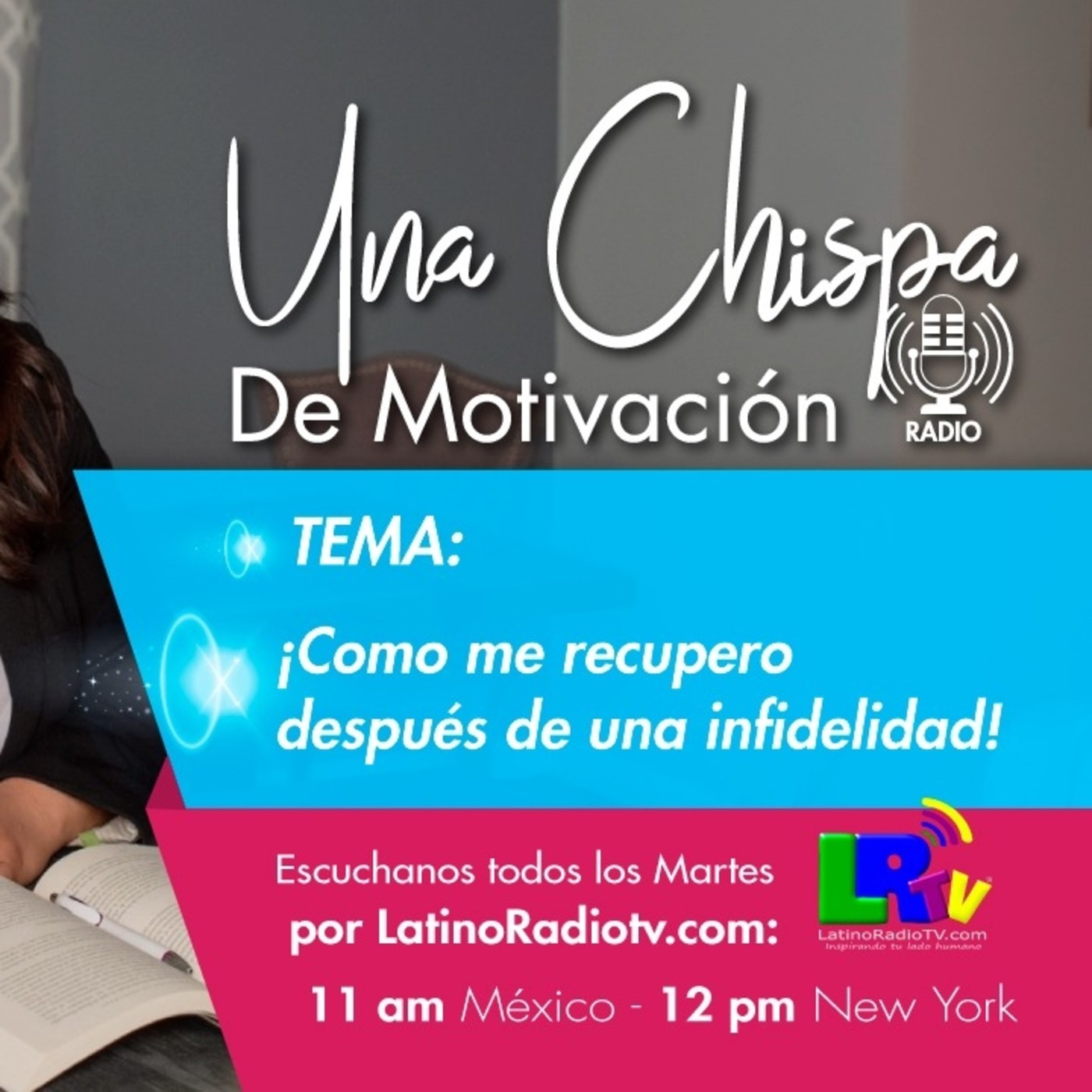 Una Chispa de Motivación con Alicia Saldierna