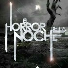 El Horror de la Noche | 26 de Julio 2018