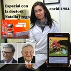 Especial con la doctora Natalia Prego sobre el covid 1984