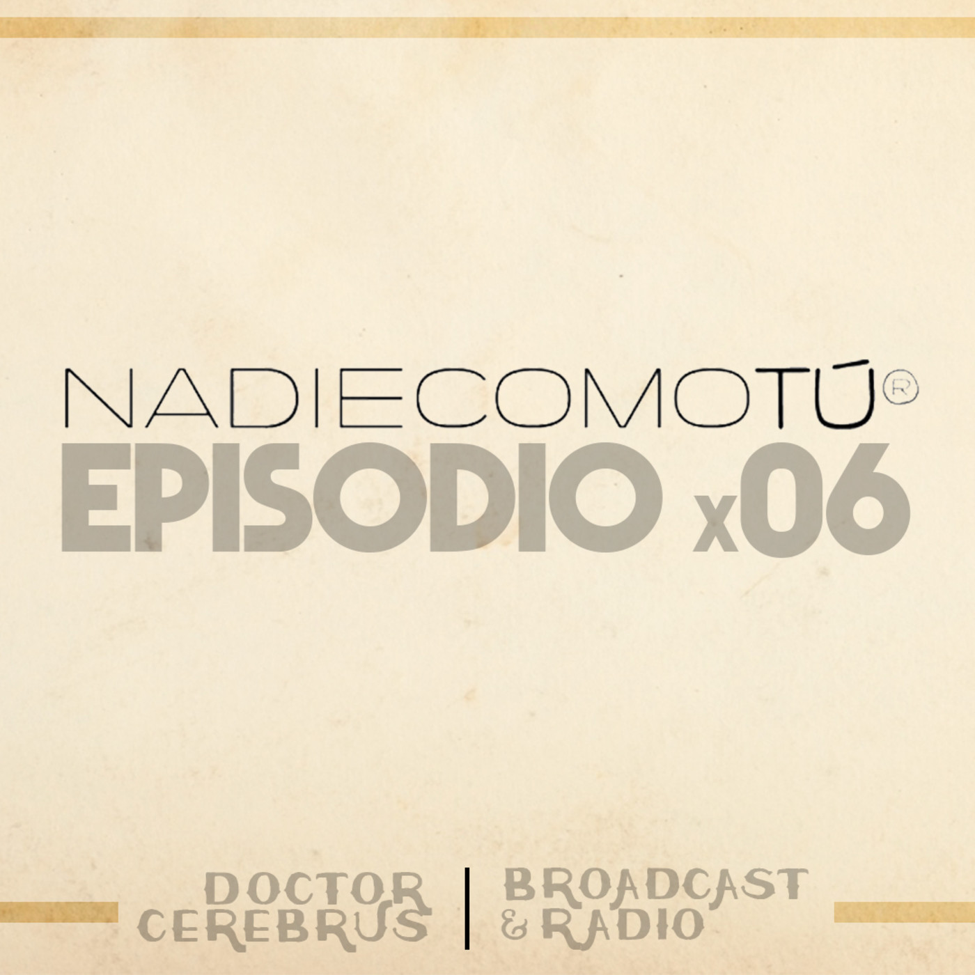 NadieComoTú | El podcast de Anitta Ruiz