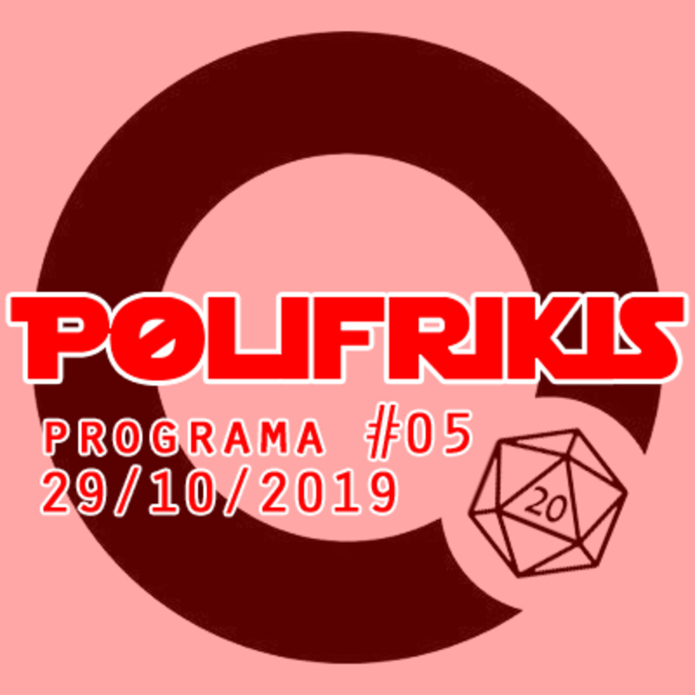 Polifrikis #005 - 29/10/2019