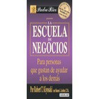 L002.La Escuela de Negocios - Robert Kiyosaki, Parte 5 de 5