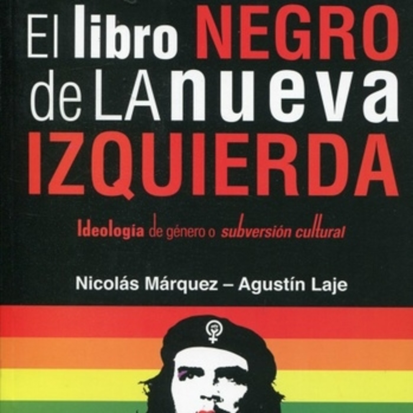 El Libro Negro de la Nueva Izquierda (Audiolibro)