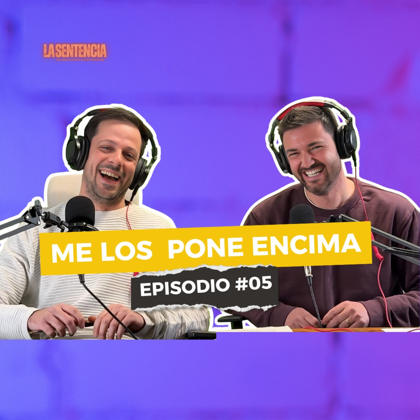 La Sentencia - Podcast Show
