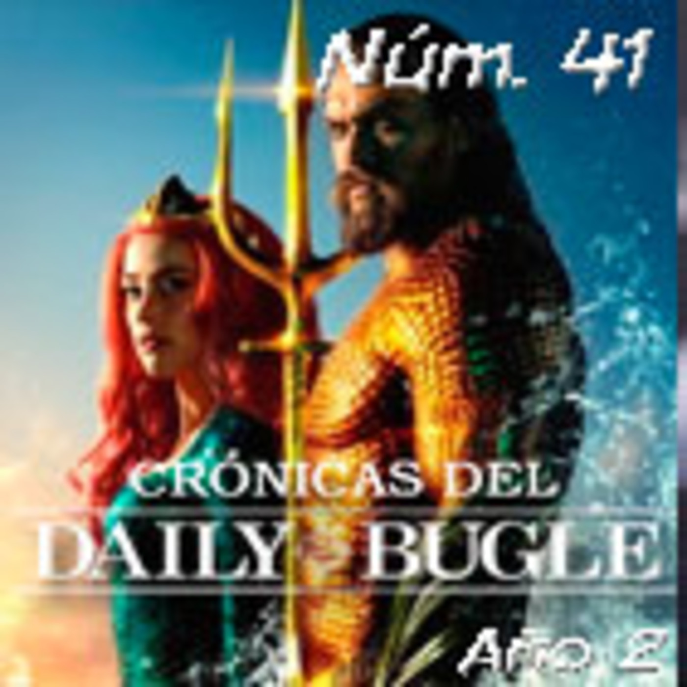 Spider-Man: Crónicas del Daily Bugle 41. Aquaman (2018). episode artwork