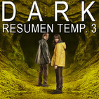 S03E27 - Dark: Resumen temporada 3