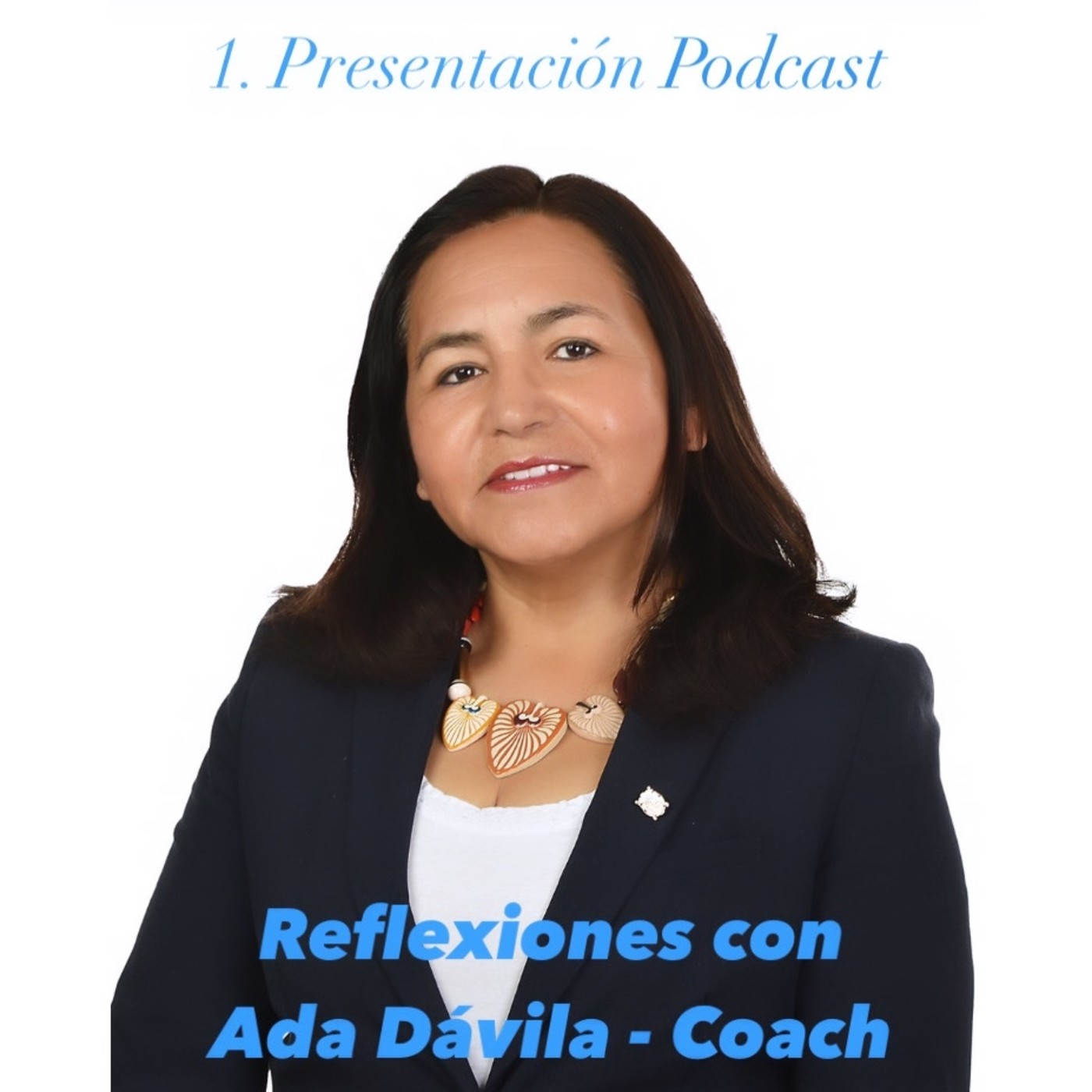 Reflexiones con Ada Dávila