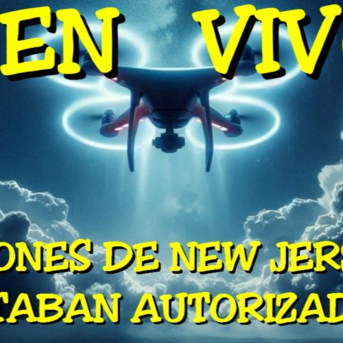 Los desvelados - 2025 - drones de new jersey estaban autorizados