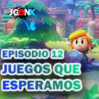 JUEGONES Podcast Episodio 12: Juegos que esperamos