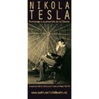 Nikola Tesla: Homenaje a un proscrito de la ciencia