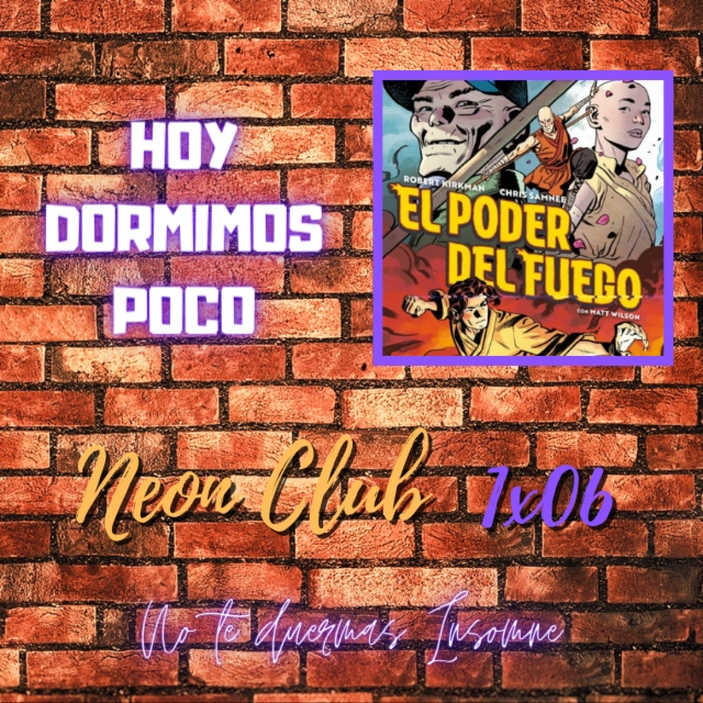 Neon Club 1x06 - El Poder del Fuego