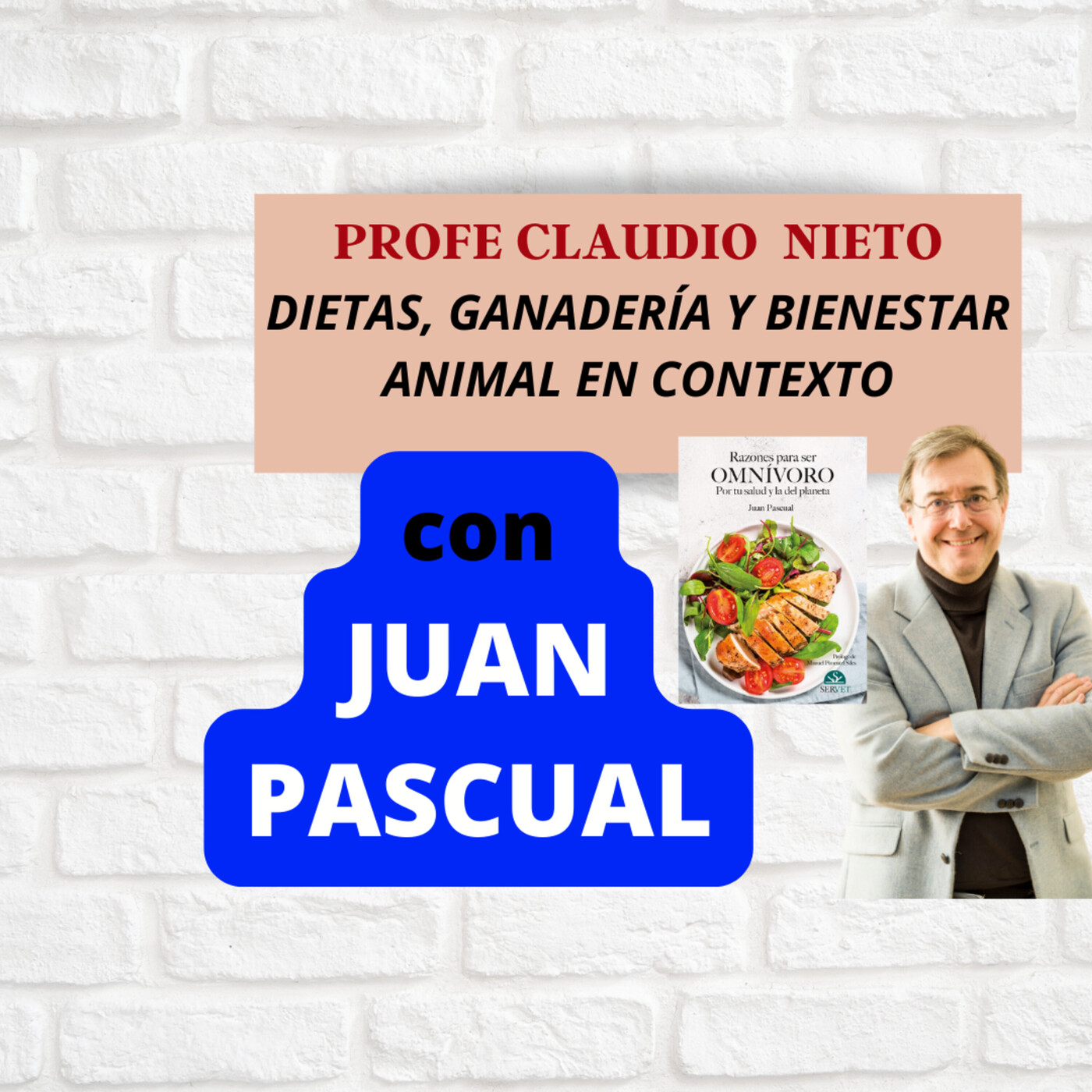 172. COMER MENOS ANIMALES, GRANJAS vs VIDA SALVAJE, HUELLA DE CARBONO, e IMPACTO REAL con JUAN PASCUAL