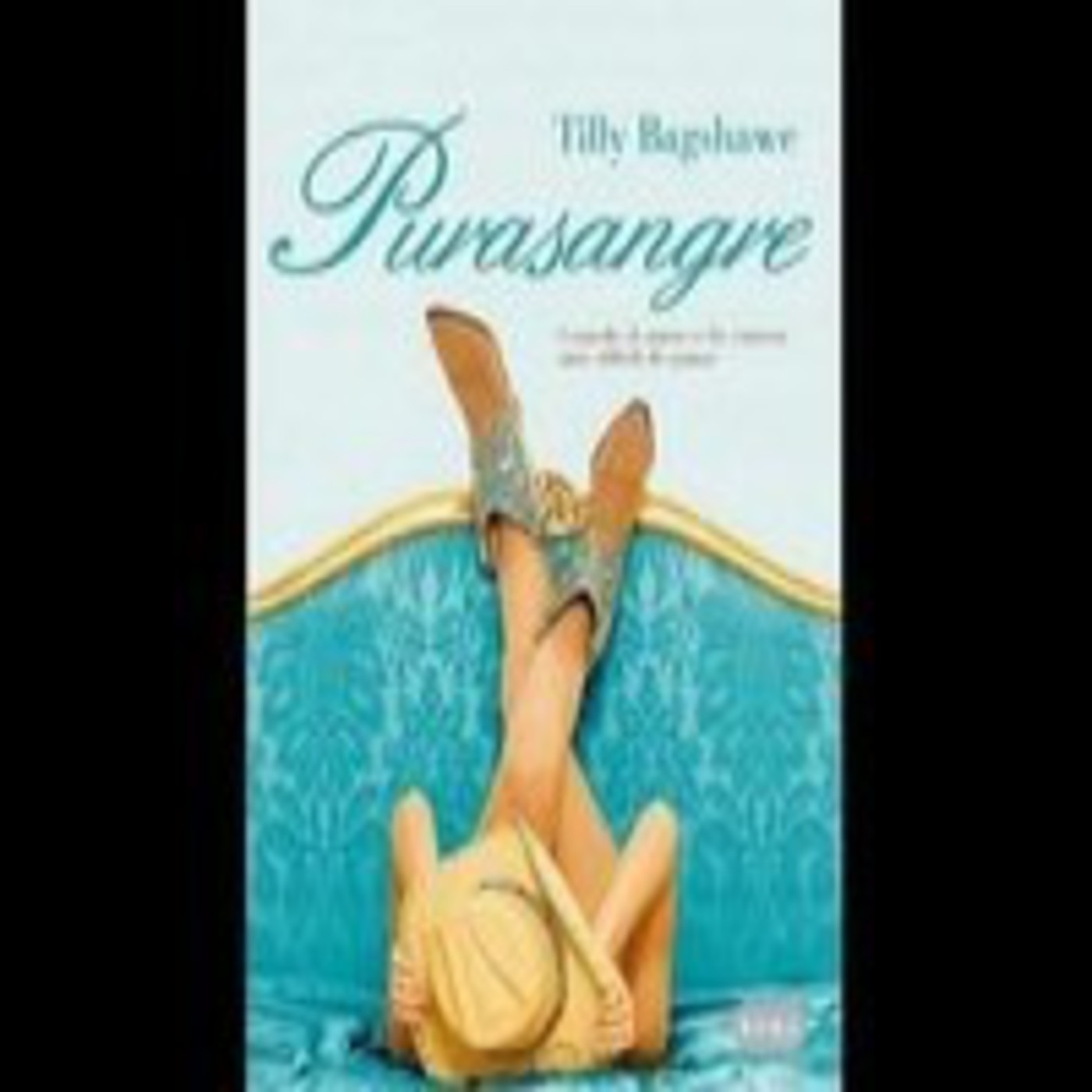 Purasangre de Tilly Bagshawe