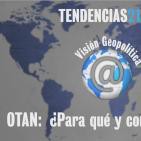 15 Visión Geopolítica- OTAN ¿Para qué y contra quién?