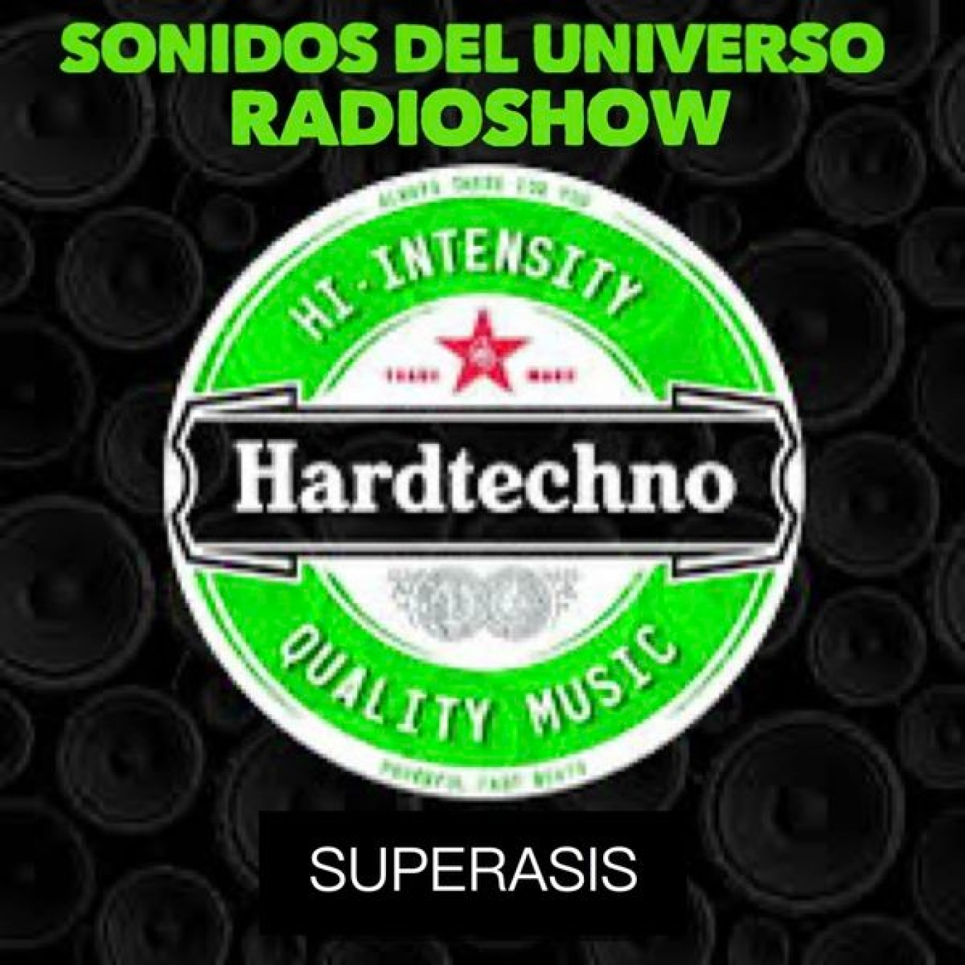 SUPERASIS Presents: SONIDOS DEL UNIVERSO RADIOSHOW