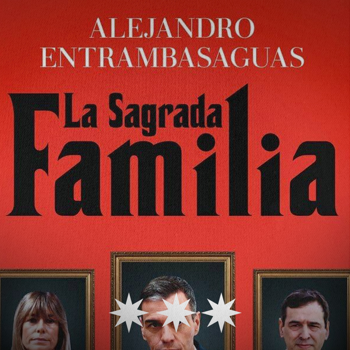 La Famiglia: auge y caída del entorno de Pedro Sánchez