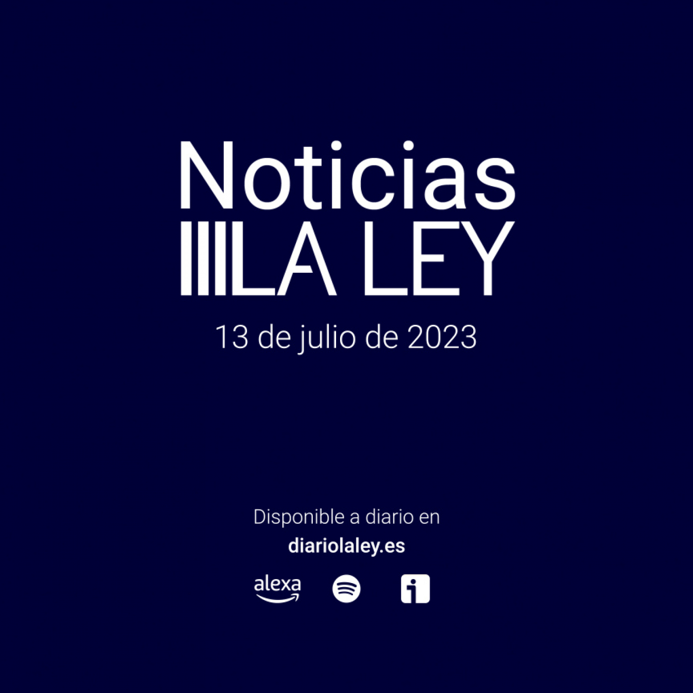 #NoticiasLALEY Jueves 13 de julio episode artwork