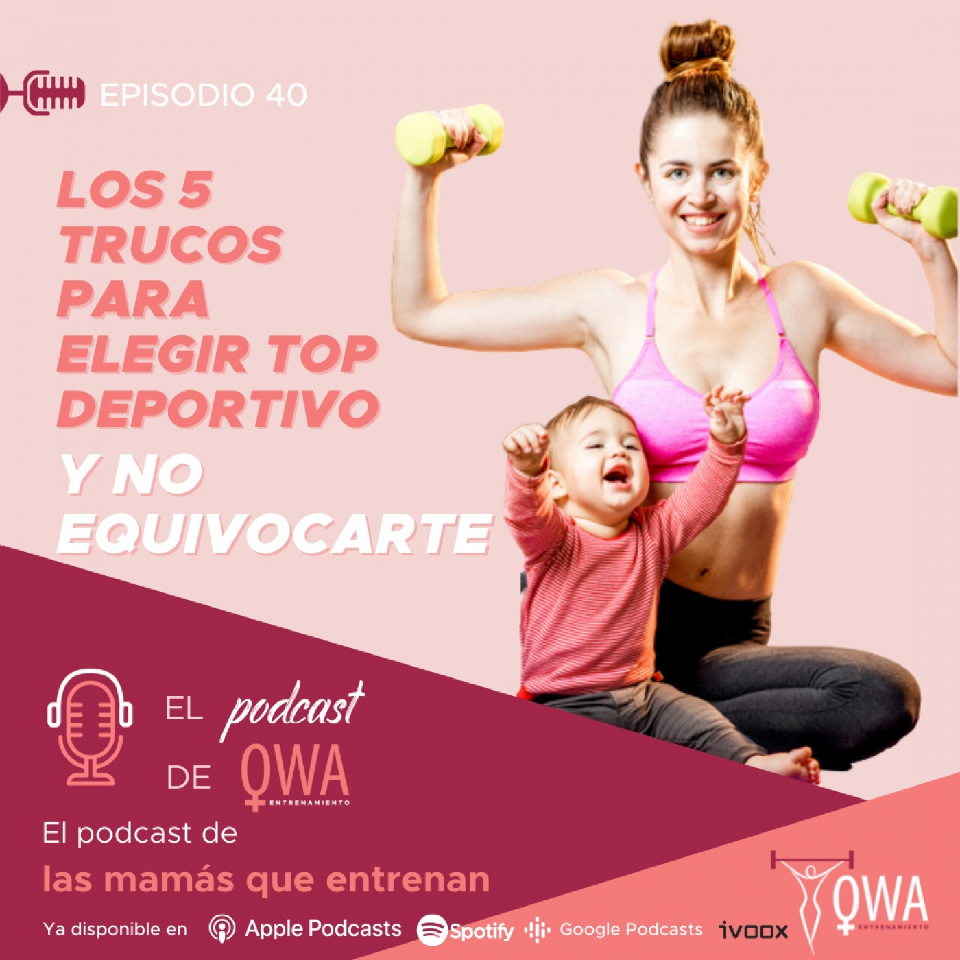 El podcast de OWA Entrenamiento