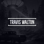#18 Fuego en el Cielo - Abducción de Travis Walton