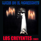 Luces en el Horizonte: LOS CREYENTES (1987)