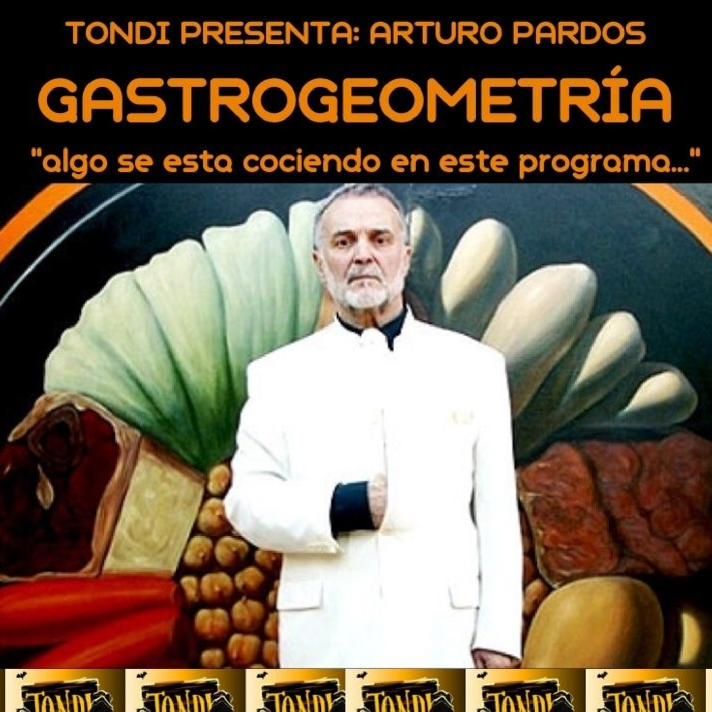 TONDI GASTROGEOMETRÍA Vol 7 "D.A.C.S". episode artwork
