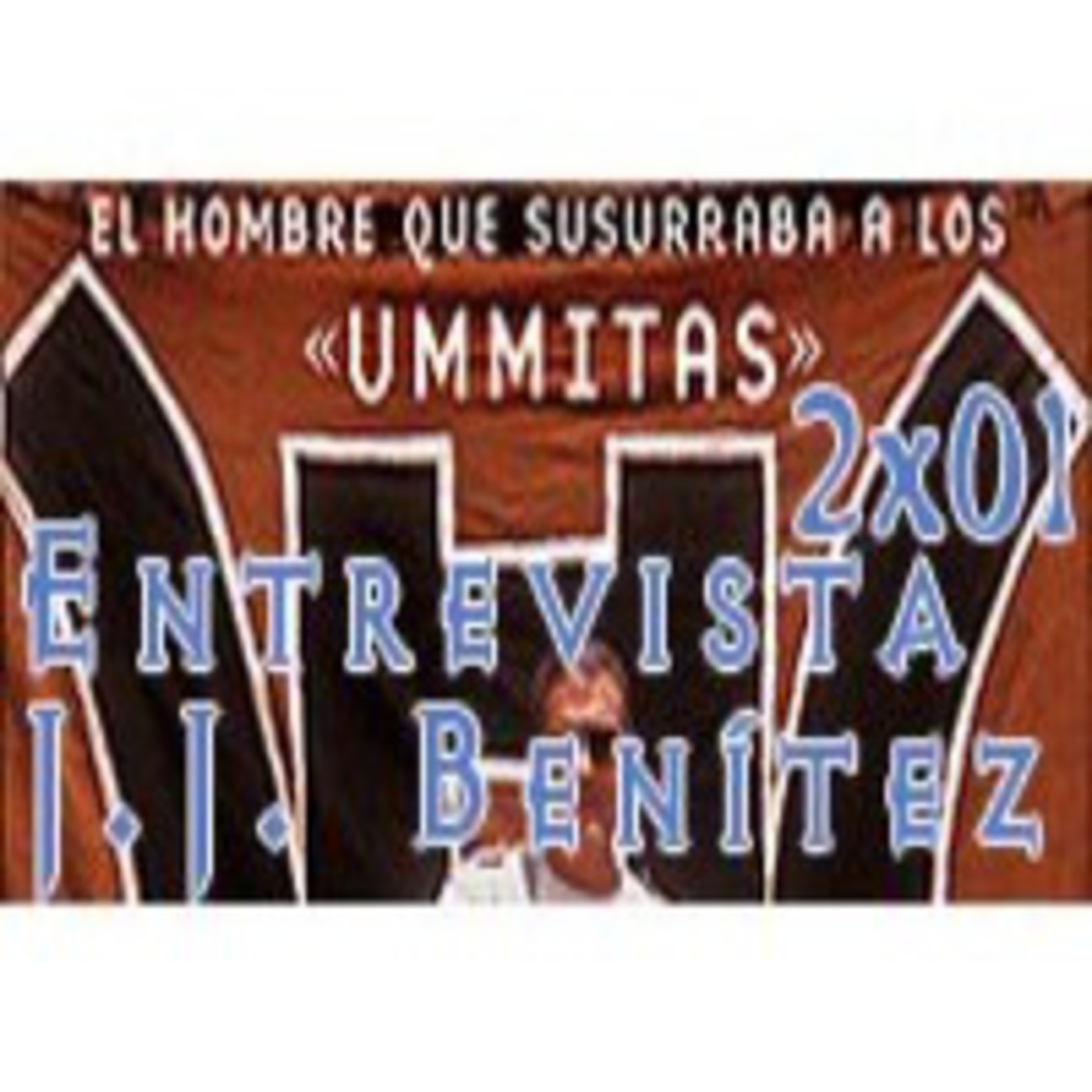 LSdE - 2x01 - Entrevista a J.J. Benítez episode artwork