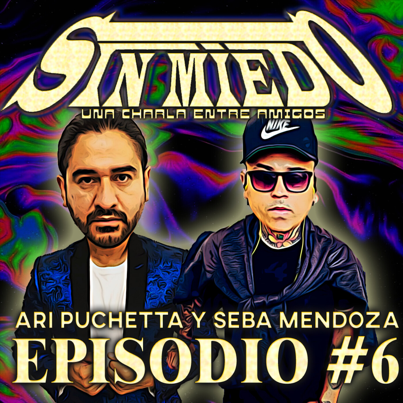 Sin Miedo - Una charla entre amigos