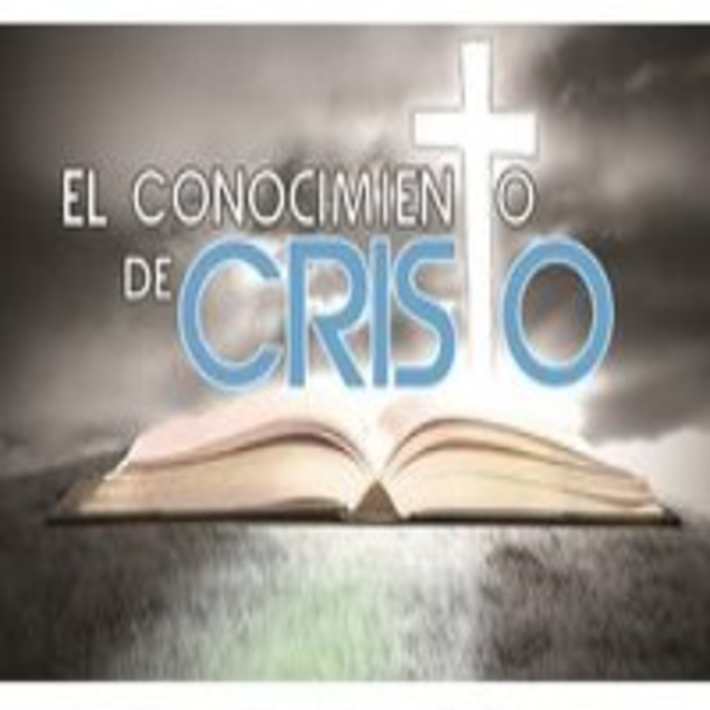 El Conocimiento de Cristo