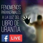 Fenómenos paranormales a la luz del Libro de Urantia